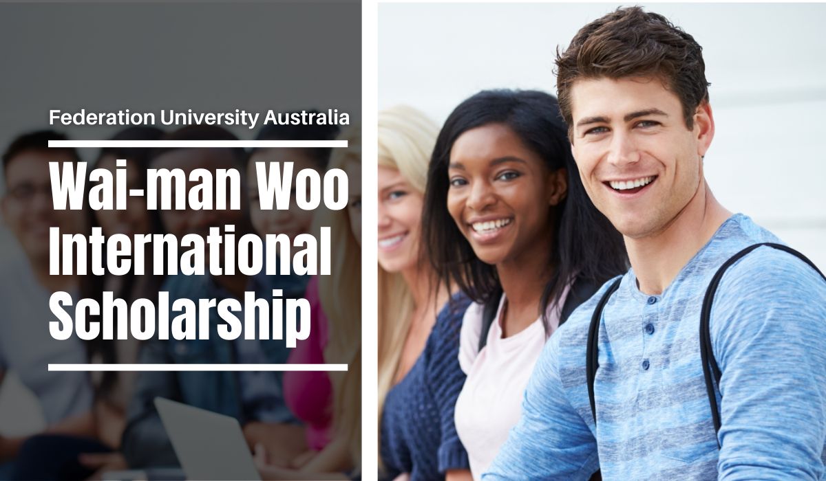 Wai-man Woo International Scholarship 2023 at Federation University in Australia