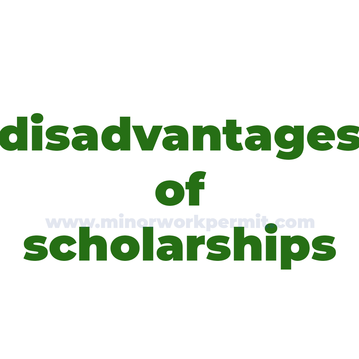 Disadvantages Of Scholarships
