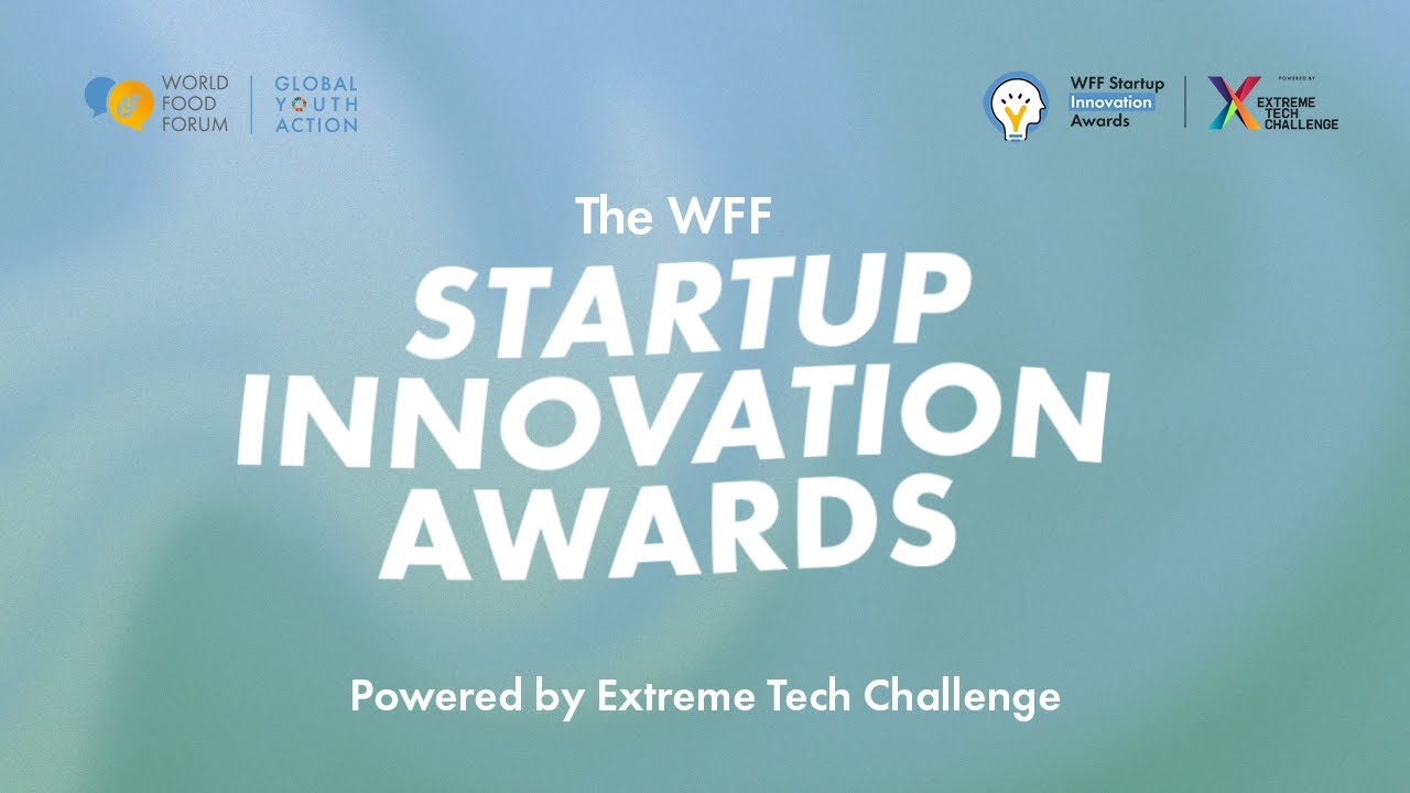 2023 World Food Forum (WFF) Startup Innovation Awards for innovators and entrepreneurs.