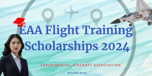 A flyer with several aviation related images, with "EAA Flight Training Scholarships 2024" boldly written in blue colour at the center.